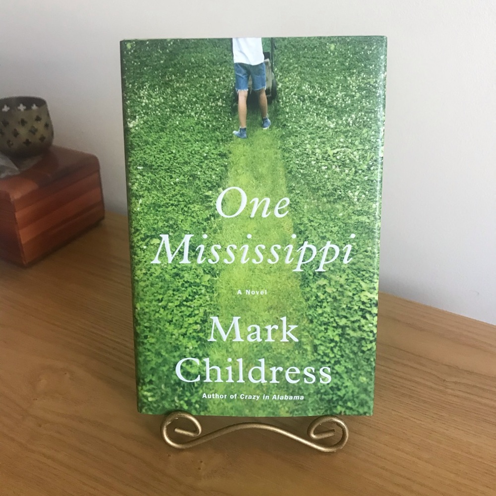 One Mississippi by Mark Childress Hardcover 1st ED